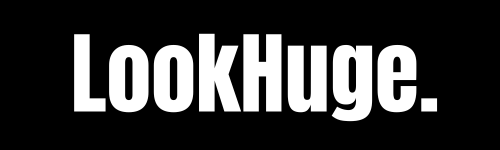 LookHuge